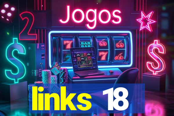 links 18